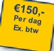 €150,-
Per dag
Ex. btw
